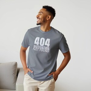 Funny slogan T-shirt "Error 404 Motivation not found" – Unisex fun shirt – Perfect gift for work, university & gamers