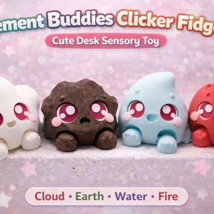 May include: Four colorful Element Buddies Clicker Fidget toys. The toys are shaped like a cloud, rock, water droplet, and flame. Each has a cute face with large pink eyes and a teardrop. The toys are white, brown, light blue, and red.