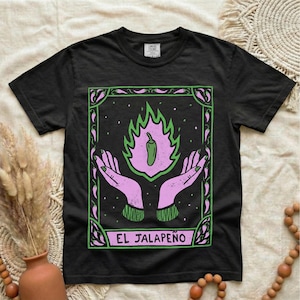 El Jalapeño Shirt, Spicy Pepper Graphic Tee, Loteria Style Jalapeno Shirt, Funny Mexican Food Shirt, Chili Pepper Tee, Taco Lover Gift