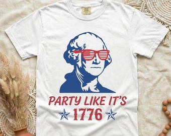 USA 250th Anniversary Shirt, George Washington Shirt, 4th of July Shirt, American Flag USA Shirt, Party Like It's 1776 Shirt