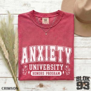 Anxiety University Shirt, Mental Health Tee, Funny Anxiety Shirt, Introvert Graphic Tee, College Style Shirt, Comfort Colors