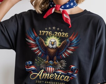America 250th Anniversary Shirt, Patriotic Eagle 1776-2026 Tee, USA Independence Day T-Shirt, 4th of July Shirt, USA 250th Anniversary Tee