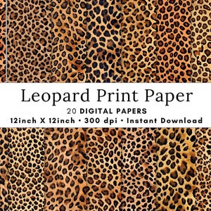 May include: Digital leopard print paper with a repeating pattern of brown and black spots on a tan background. The text on the image reads "Leopard Print Paper" and "20 Digital Papers" with dimensions of 12 inches by 12 inches.