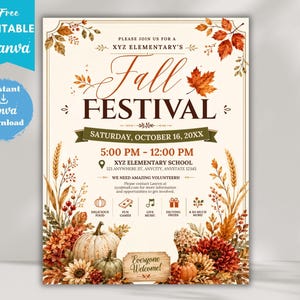 May include: A flyer for XYZ Elementary's Fall Festival on Saturday, October 16, 20XX, from 5:00 PM to 12:00 PM. The design features autumn leaves, pumpkins, sunflowers, and wheat stalks, with text including 'Everyone Welcome' and event details.