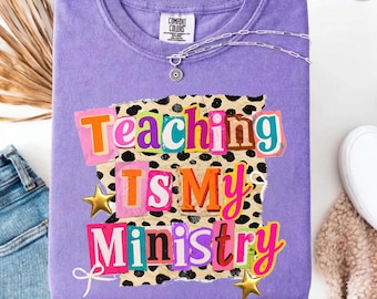 Teaching Is My Ministry SVG PNG, Christian Teacher Shirt Design, Faith Based Teacher Quote, Back To School Cricut File, Digital Download