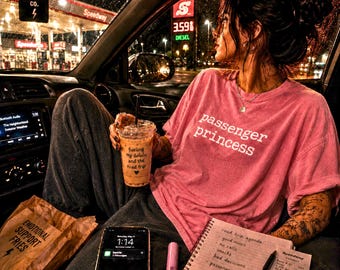 passagier Prinzessin Shirt, lustiges Meme T-Shirt, dunkle Humor Kleidung, sarkastische Mädchen Komfort Farben