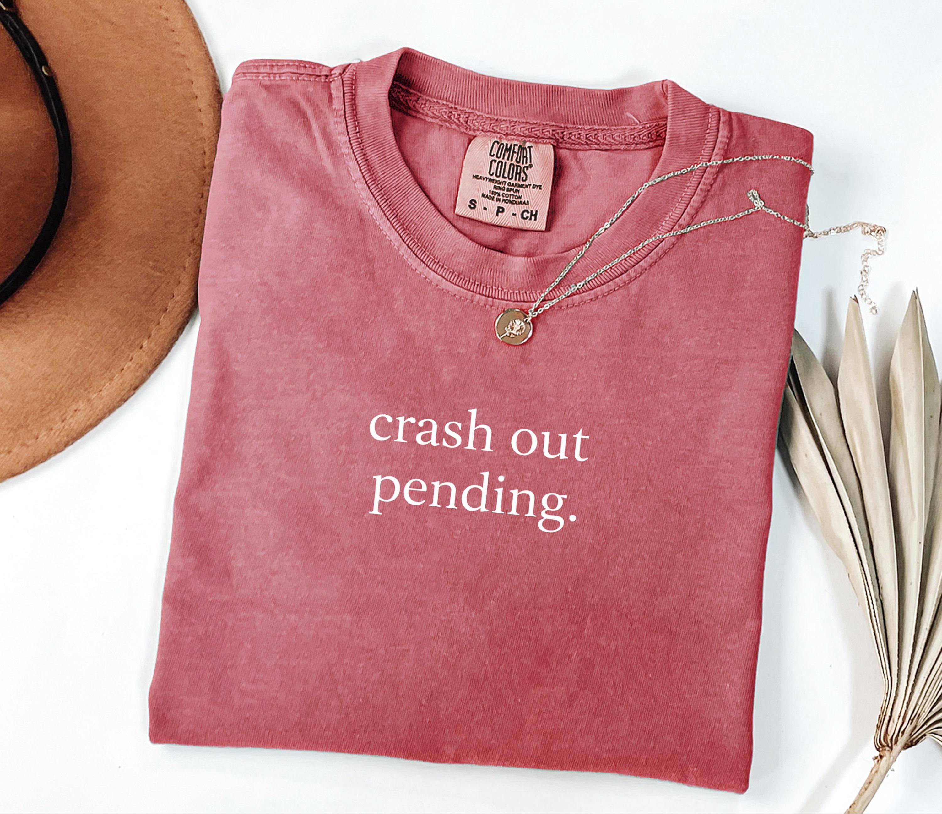 Crash Out Pending Shirt, Funny Meme Shirt, Introvert Tshirt, Minimalist T-shirt, Comfort Colors Tee