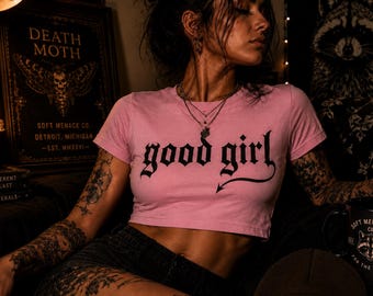 Gutes Mädchen Baby-T-Shirt, Crop Top für Frauen, alternative Kleidung, wildes Mädchen-Shirt