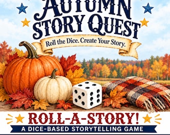 May include: Autumn Story Quest dice-based storytelling game featuring a large orange pumpkin, a smaller white pumpkin, a white six-sided die, and a plaid blanket on a wooden surface. The text reads Autumn Story Quest, Roll the Dice. Create Your Story.