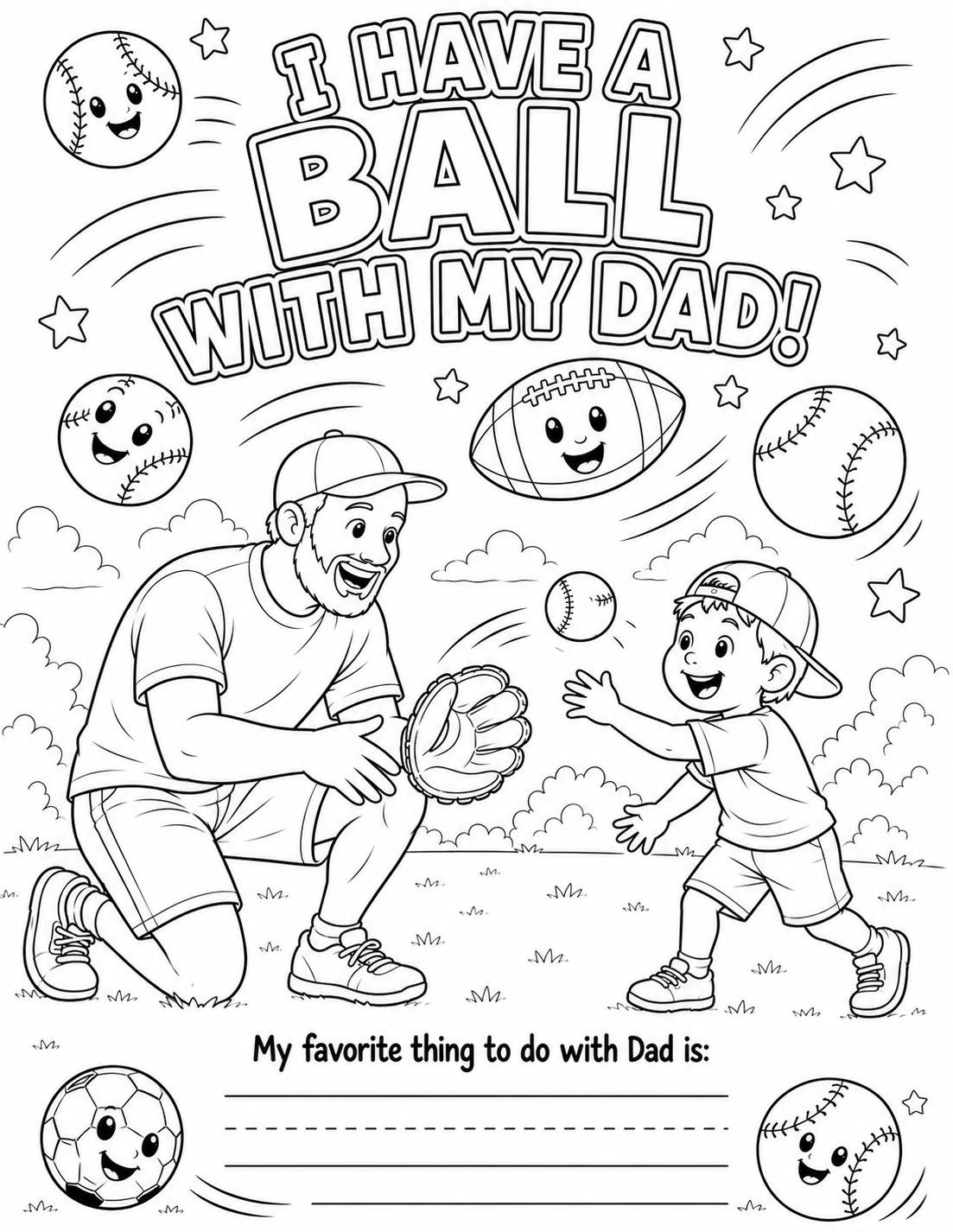 40 Super Fun Sports Crafts for Kids To Keep Them Busy 26 I Have a Ball with My Dad Coloring Page Father's Day Kids Activity…