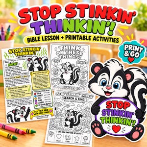 Op de afbeelding: Een verzameling printbare bijbellesmaterialen met een cartoon-stinkdierfiguur. De pagina's bevatten de tekst Stop Stinkin' Thinkin', Think On These Things en Search & Find, samen met kleuractiviteiten, hartjes en sterren.