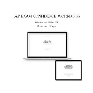 May include: A laptop and tablet display the text "C&P EXAM CONFIDENCE WORKBOOK." The text "Printable and Fillable PDF" and "35 Structured Pages" are also visible. The devices are set against a white background.
