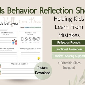 May include: A Kids Behavior Reflection Sheet printable document featuring sections for What happened, How did I feel, What were my choices, and What will I do next time. Includes emoji icons, lines for writing, and text about learning from mistakes.