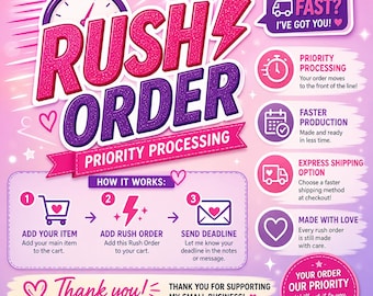 Rush Order / Priority Processing Upgrade
