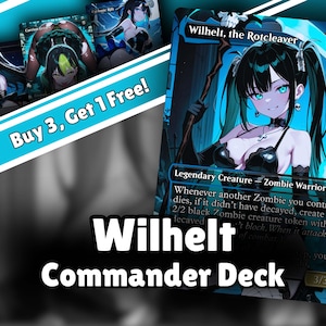 May include: A Wilhelt, the Rotcleaver Commander Deck trading card featuring an anime-style character with black hair and teal eyes, wearing a black outfit. The card displays text including Legendary Creature, Zombie Warrior, and game rules.