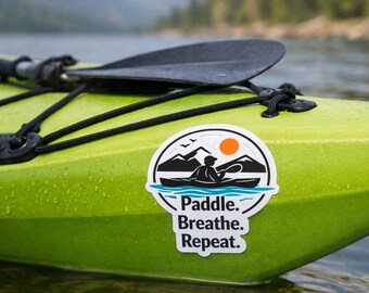 Paddle. Breathe. Repeat. Sticker, Kayak Adventure Decal, Waterproof Outdoor Vinyl for Car,Laptop, or Gear