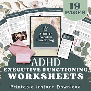 May include: An image showcasing ADHD and Executive Functioning Worksheets. The design includes a tablet and smartphone displaying the worksheets, along with printed pages, a pink notepad, and a pen. The text reads "ADHD Executive Functioning Worksheets" and "Printable Instant Download."
