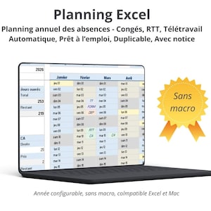 May include: A laptop displaying an Excel planning template for absences, holidays, and remote work. The screen shows a calendar with dates and labels in French. Text at the top reads "Planning Excel". A gold seal with "Sans macro" is on the right.