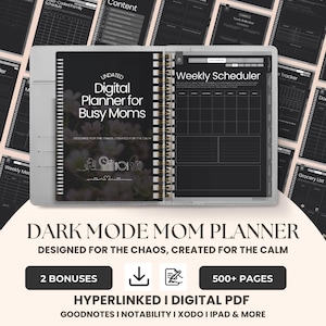 May include: A digital planner for busy moms in dark mode. The planner includes a weekly scheduler, and other planning pages. The cover features the text "Undated Digital Planner for Busy Moms" and the phrase "Designed for the chaos, created for the calm."