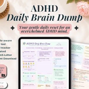 May include: A digital ADHD Daily Brain Dump planner template featuring two unique pages with sections for energy tracking, mood, medication, and daily routines. The text includes ADHD Daily Brain Dump and Your gentle daily reset for an overwhelmed ADHD mind.