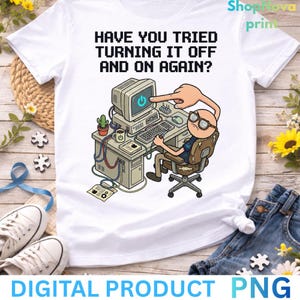 Funny Tech Support PNG, Programmer Humor Quote, IT Crowd Meme Design, Computer Geek Shirt PNG Download