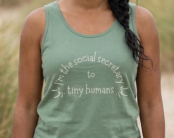 Social Secretary to Tiny Humans Tank Top for Tired Moms - Default Parent Sleeveless Shirt