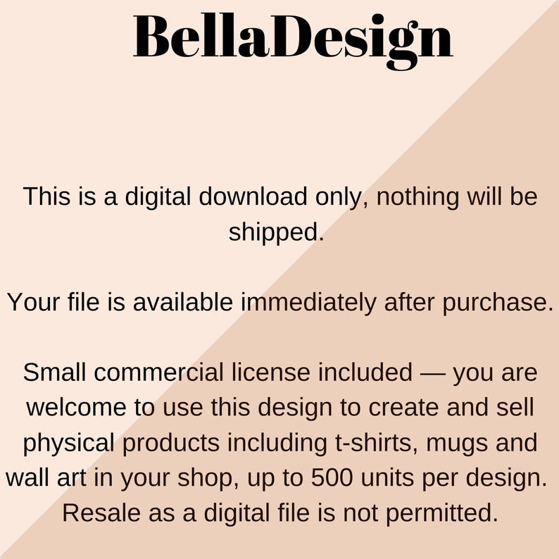 An informational graphic with the brand name BellaDesign at the top, stating that this is a digital download with a small commercial license included.