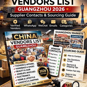 May include: A promotional image for the "China Vendors List Guangzhou 2026" guide. The cover features a handshake illustration, with a list of categories including fashion, beauty, and electronics. The guide offers supplier contacts and sourcing information.