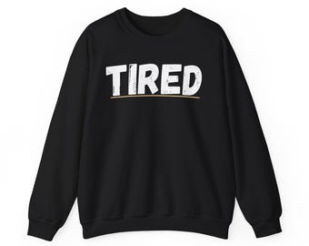 Felpa minimalista "TIRED", pullover girocollo streetwear, felpa con cappuccio Gen Z