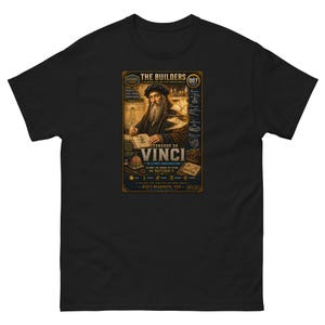 Leonardo Da Vinci | Engineer & Inventor T-Shirt | STEM Gift | Engineering History Shirt | Innovation Tee | The Builders #005
