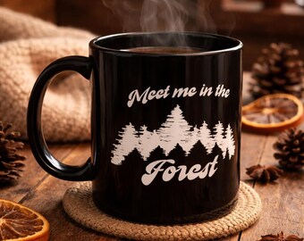 Meet Me in the Forest Mug | Black Ceramic Coffee Cup | Woodsy Tea