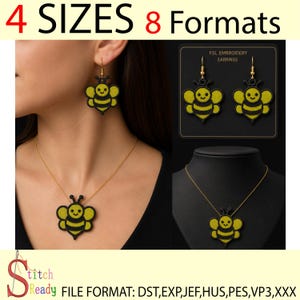 May include: A set of bee-shaped embroidery designs for jewelry, featuring a yellow and black bee pendant and matching earrings. The text reads 4 SIZES 8 Formats, FSL EMBROIDERY EARRINGS, and FILE FORMAT: DST, EXP, JEF, HUS, PES, VP3, XXX.
