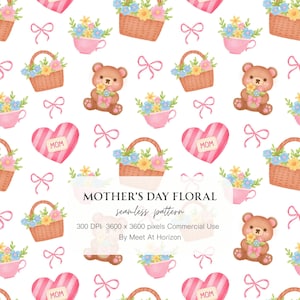 May include: A seamless pattern featuring watercolor illustrations of floral baskets, teacups, teddy bears, pink hearts with "MOM" text, and bows. The design is in soft pastel colors, perfect for Mother's Day. The text "MOTHER'S DAY FLORAL" is also included.