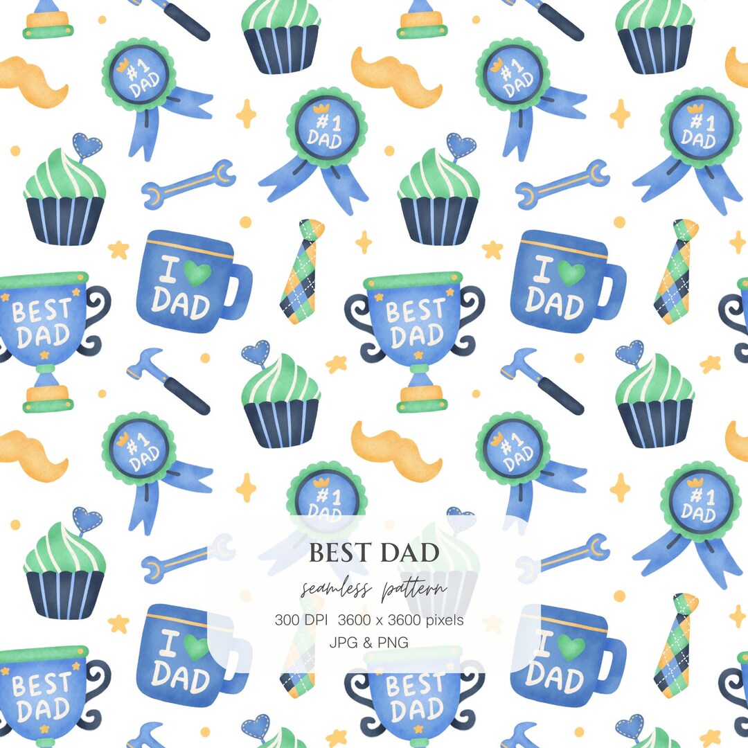 Best Dad Seamless Pattern, Father’s Day Design, Cool Dad Elements ...