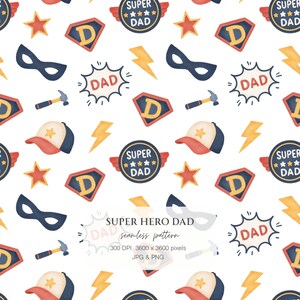 May include: A seamless pattern featuring superhero-themed elements. The design includes navy blue eye masks, red and yellow stars, lightning bolts, baseball caps, and badges that read "Super Dad." The pattern also includes speech bubbles with the word "DAD."