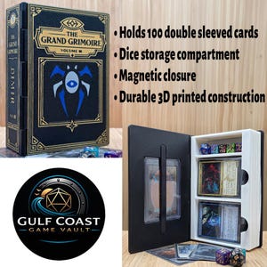 May include: A black and gold card storage box with the text "THE GRAND GRIMOIRE VOLUME III" and a blue and white emblem. The box holds 100 double-sleeved cards, has a dice storage compartment, and a magnetic closure. The box is 3D printed.