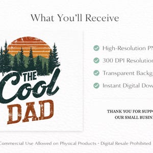 May include: A digital graphic design featuring a distressed orange sun setting behind dark green pine trees. Below the trees, the text reads THE COOL DAD in a stylized font. The image includes a list of file specifications and a thank you note.