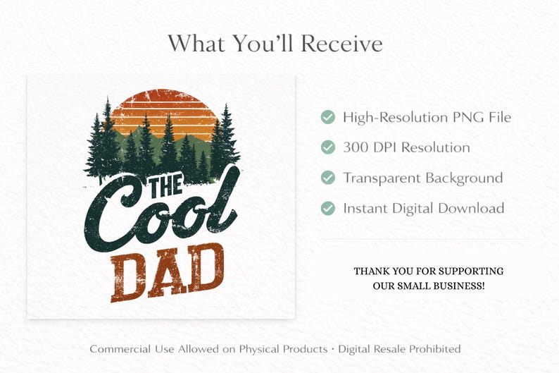 May include: A digital graphic design featuring a distressed orange sun setting behind dark green pine trees. Below the trees, the text reads THE COOL DAD in a stylized font. The image includes a list of file specifications and a thank you note.