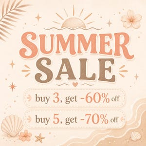 May include: A graphic advertisement featuring the text SUMMER SALE in large peach and brown letters. Below, two rectangular boxes display the text buy 3, get -60% off and buy 5, get -70% off. The design includes a sun, palm leaf, flowers, and seashells.