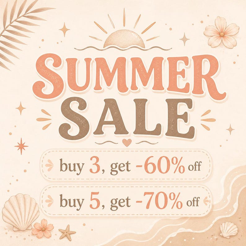 May include: A graphic advertisement featuring the text SUMMER SALE in large peach and brown letters. Below, two rectangular boxes display the text buy 3, get -60% off and buy 5, get -70% off. The design includes a sun, palm leaf, flowers, and seashells.