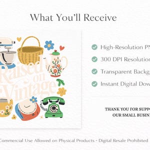 May include: A digital illustration featuring vintage kitchen and home decor items. Includes a stand mixer, basket, teapot, flowers, a purse, a cup, and a rotary phone. Text reads "Raised on Vintage". The image also lists file details.