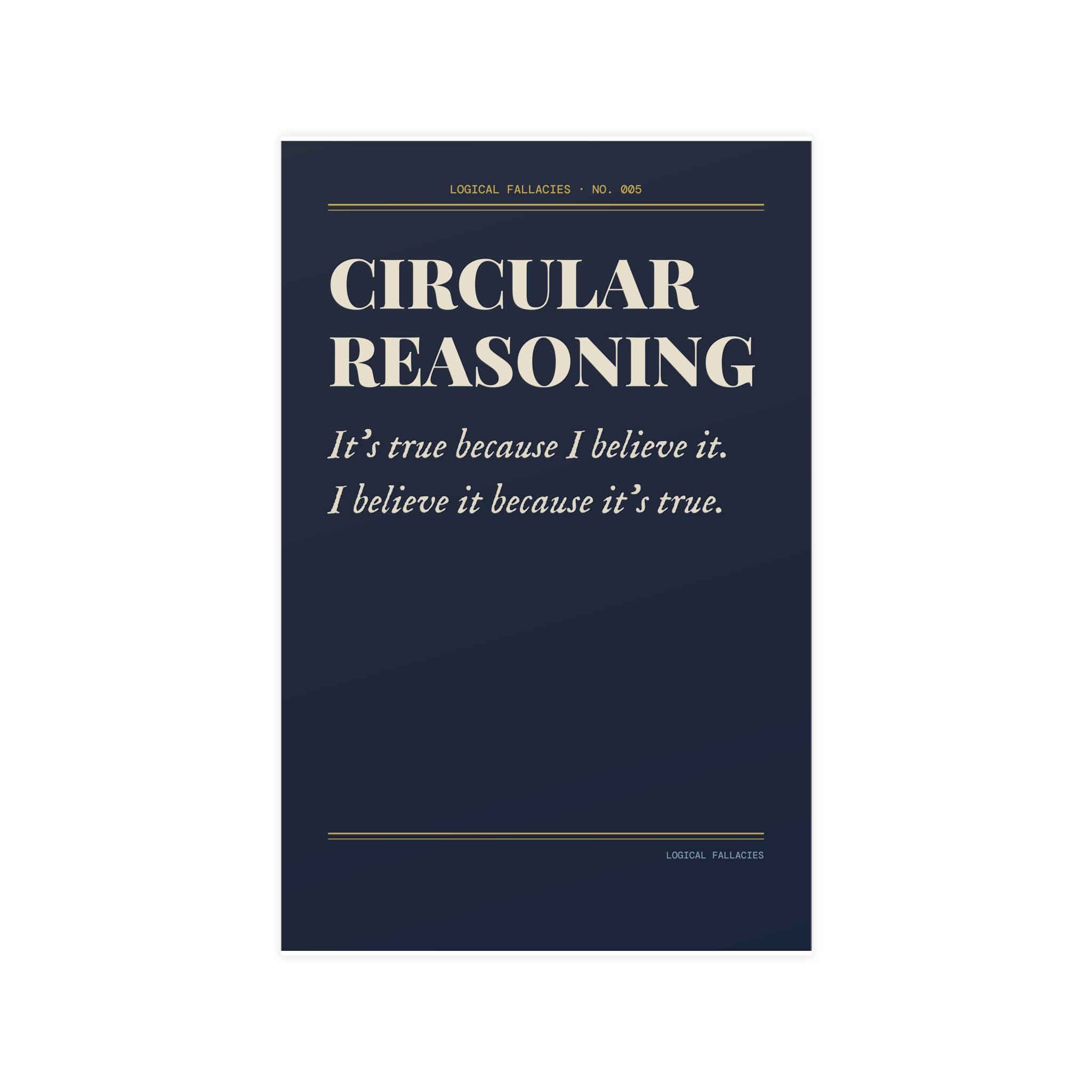 CIRCULAR REASONING Wall Art Print | Logical Fallacy Gift | Gift for ...