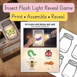 May include: An Insect Flash Light Reveal Game activity set featuring printable sheets with bug jar outlines. The set includes illustrations of a caterpillar, ladybug, honey bee, and ant, designed for use with a flashlight to reveal hidden insects.
