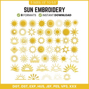 May include: A selection of yellow sun embroidery designs. The image features the text "SUN EMBROIDERY", "5 SIZES: 3.8cm TO 14cm", "8 FORMATS", and "INSTANT DOWNLOAD". The bottom of the image lists file formats.