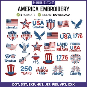 May include: A collection of patriotic embroidery designs with American themes. Includes flags, stars, eagles, and text like "USA" and "1776". Available in 9 sizes, ranging from 3 to 7 inches. Features the text "America Embroidery", "Instant Download", and "8 Formats".