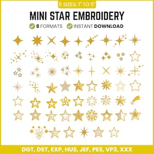 May include: A collection of gold star embroidery designs in various styles. The image includes the text "MINI STAR EMBROIDERY" and "5 SIZES: 1" TO 5"" with the formats and instant download information. The stars range in size from 1 to 5 inches.