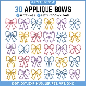 May include: A digital collection of 30 applique bow embroidery designs in 6 sizes from 1.5 to 4 inches. The graphic displays various bow shapes in pink, purple, blue, and yellow outlines with text stating 8 formats and instant download.