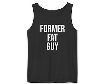 Camiseta sin mangas "Ex Fat Guy" – Camiseta motivacional para perder peso, teñida con tintes ecológicos.