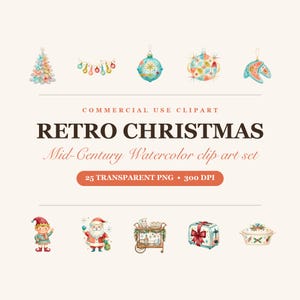 May include: A digital collection of watercolour illustrations featuring a Christmas tree, ornaments, a string of lights, an elf, Santa Claus, a serving cart, a toaster with a bow, and a casserole dish, with text reading RETRO CHRISTMAS.