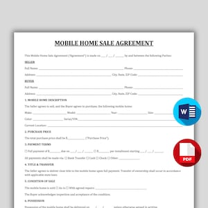 May include: A Mobile Home Sale Agreement document with a header and fillable fields for seller and buyer information. Includes sections for mobile home description, purchase price, payment terms, title transfer, and condition of sale. Features a blue 'W' icon and a red 'PDF' icon.